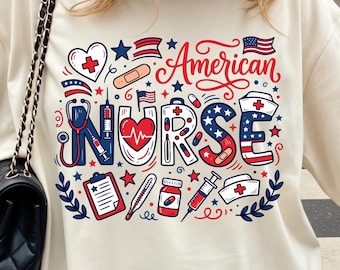 American Nurse PNG, Patriotic Nurse Shirt Design, Nurse Life Graphic Tee, Healthcare Worker Shirt, USA Nurse Sublimation PNG