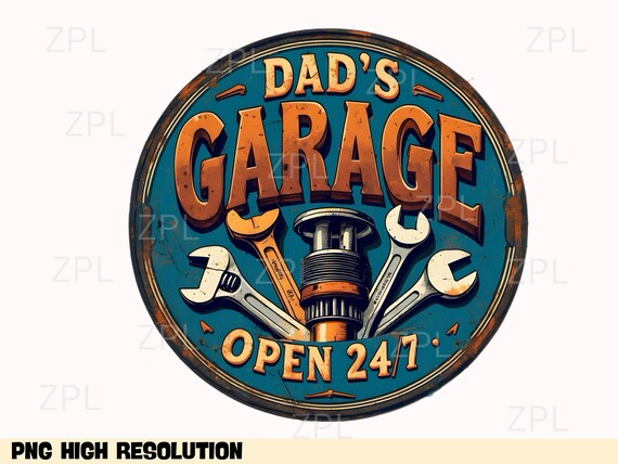 Dad's Garage Open 24/7 PNG, Funny Mechanic Dad Shirt Digital Download, Father’s Day Sublimation design, Father's Day Gift Shirt and mug png