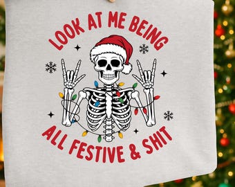 Funny Skeleton Christmas PNG,  Look At Me Being Festive Skeleton Lights PNG, Santa Hat Skeleton Holiday Shirt Design, Xmas Sublimation PNG