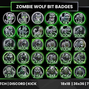 May include: A collection of zombie wolf bit badges for Twitch, Discord, and Kick. The badges feature various illustrations of zombie wolves with different point values, ranging from 1 to 5M. The badges are available in 18x18, 36x36, and 72x72 sizes.