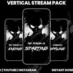 Puede incluir: Ilustración digital en blanco y negro que presenta tres smartphones con arte de personajes de estilo anime. Las pantallas muestran los textos "The stream is ending", "The stream is starting" y "Currently offline". También se ve el texto "Vertical Stream Pack", "TikTok | YouTube | Instagram" e "Instant Download".