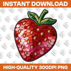 May include: A red sequined strawberry design with a green stem and leaves. The strawberry is covered in red and pink sequins with gold accents. The image includes the text "INSTANT DOWNLOAD" and "HIGH-QUALITY 300DPI PNG".