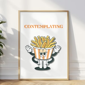 Funny French Fries Wall Art, Retro Food Print, Cute Poster & Gift Print, Fast Food Tapestry, Kitchen Decor, Contemplating Printable Art