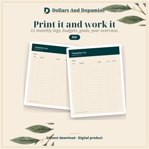Pode incluir: Um modelo digital de registro de transa&ccedil;&otilde;es em PDF com cabe&ccedil;alho verde escuro e papel creme. O texto diz Dollars And Dopamine, Print it and work it, 12 monthly logs, budgets, goals, year overview e Instant download.