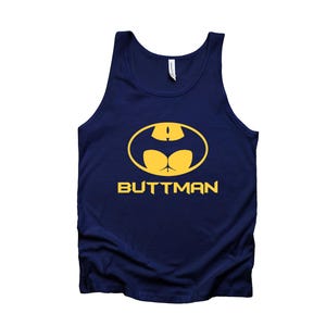 May include: Navy blue tank top with a yellow logo that parodies the Batman logo, featuring a butt shape and the word "BUTTMAN" in yellow block letters. The tank top is made of a soft, lightweight material.