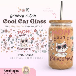 Retro Cool Cat Glass PNG, Groovy Cat Mom Libbey Glass Can Wrap, Cute Cat 16oz Libbey Glass Wrap, Wildflowers UV DTF Wrap for Tumbler Gift