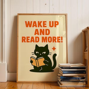 Lámina de gato leyendo - "Despierta y lee más" / Láminas para amantes de los gatos / Regalo para amantes de los libros / Arte mural motivacional moderno