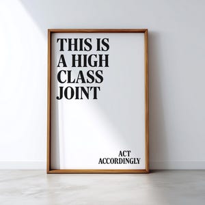 This Is A High Class Join Art Print | Funny Illustrative Wall Decor | Modern Wall Art | Digital Download | Perfect for Entrance hallway