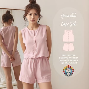 May include: A light pink sleeveless pajama set. The top has a button-up front and the shorts have a drawstring waist. The image also includes a diagram of the set and the text "Graceful Ease Set" and "PDF DIGITAL SEWING PATTERN".