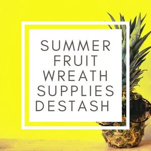 Summer Wreath Destash Bundle | Pineapple & Citrus Signs, Wreath Base, Ribbon and Picks | DIY Wreath Kit | Tropical Decor Supplies