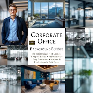 May include: A composite image showing a man in a suit and several blurred office interior scenes. The text "CORPORATE OFFICE BACKGROUND BUNDLE" is displayed, with details including 33 images, 11 scenes, and 3 aspect ratios.