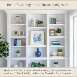 May include: A white built-in bookcase with multiple shelves, decorated with plants, books, and decorative objects. The bookcase has a framed botanical print and a blue vase. The text at the top says "Beautiful & Elegant Bookcase Background".