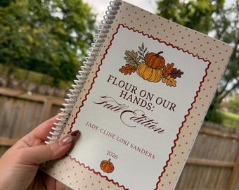 Flour On Our Hands: Fall Edition 2026