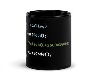 While Alive Write Code - Black Glossy Mug - JavaScript funny code block for coders, developers, programmers, geeks, nerds and techies
