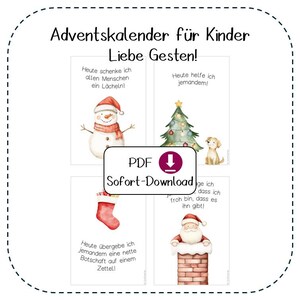 Könnte beinhalten: Ein druckbarer Adventskalender für Kinder mit Aquarellillustrationen. Der Kalender enthält Bilder von einem Schneemann, Weihnachtsbaum, Welpen, Strumpf und Weihnachtsmann. Der Text auf Deutsch lautet "Adventskalender für Kinder Liebe Gesten!" und "PDF Sofort-Download".