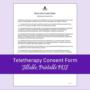 May include: Purple and white printable teletherapy consent form with the text "PRACTICE NAME HERE" and "Teletherapy Consent Form" at the top. The form includes six numbered sections with information about teletherapy services.