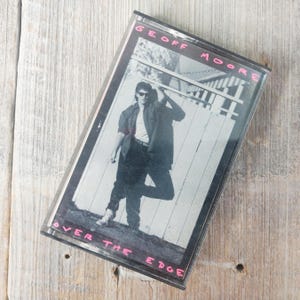 1987 cassette tape GEOFF MOORE Over the Edge 1980s rock music cassette
