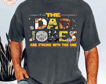 Star Wars Dad Comfort Colors Shirt, I Am The Father Tee, Disney Dad Jokes T-shirt, Darth Vader Shirt, Star Wars Daddy Tee, Fathers Day Gift