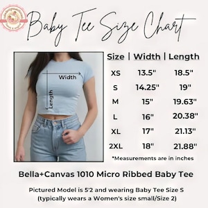May include: A baby tee size chart with measurements in inches. The chart includes sizes XS to 2XL, with width and length measurements. A model wearing a light blue baby tee is shown. The shirt is Bella+Canvas 1010 Micro Ribbed Baby Tee.