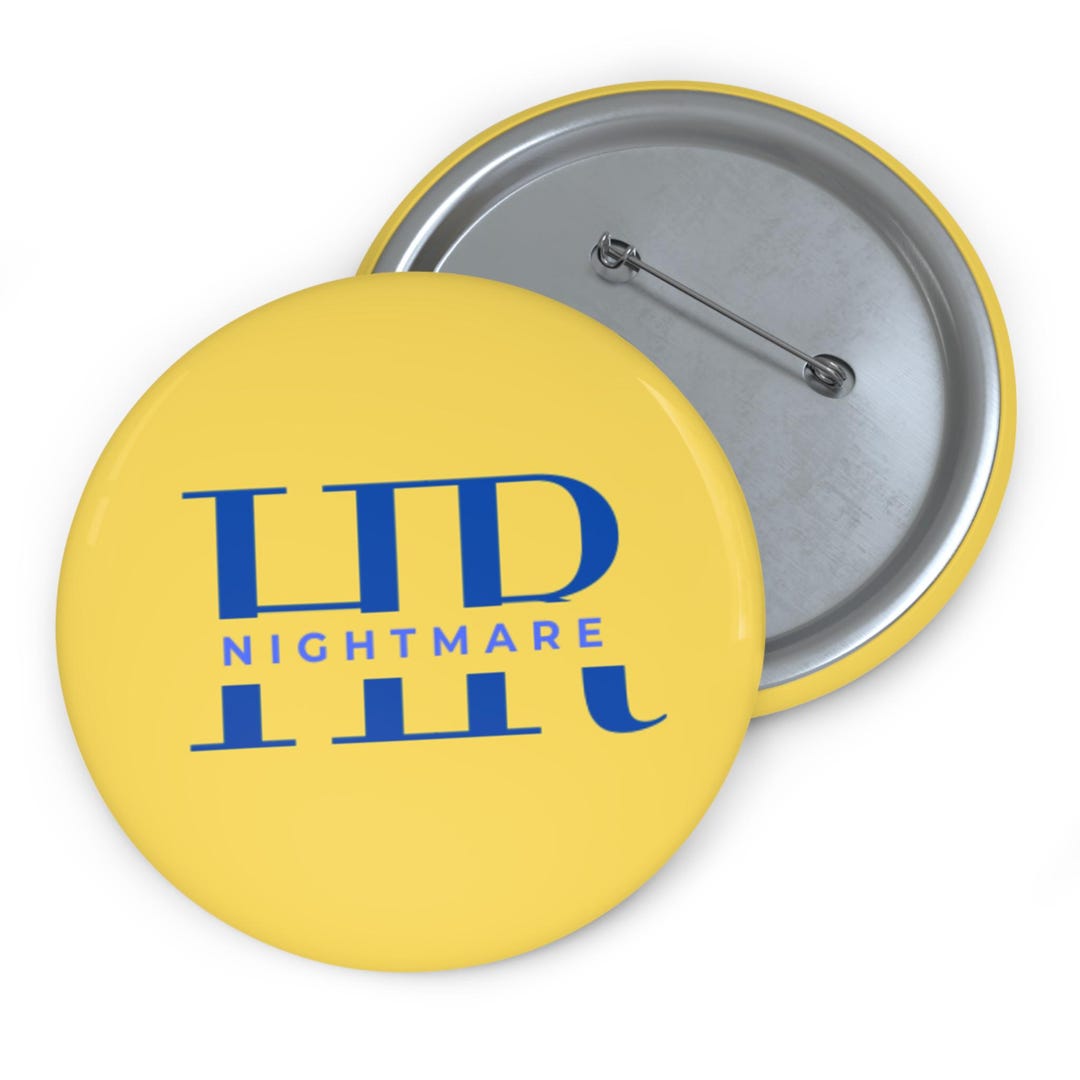 Hr Problem Pin HR Nightmare Pin, Funny Work Button Pin, Funny Office Button Pin ...