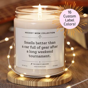 Funny Hockey Candle, Custom Hockey Mom Gift, Hockey Coach Gift, Toxic-free Soy Candle, Hockey Tournament Gift, Teacher Appreciation Gift