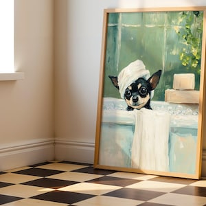 Chihuahua Bathtub Print - Chihuahua Poster, Dog Art, Bathroom Decor, Chihuahua Gift, Chihuahua Wall Art, Bathroom Print, Dog Lover Gift