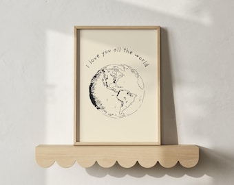 I Love You All the World Wall Art Print: Minimalist Earth Love Poster