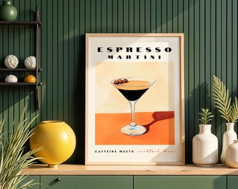Pode incluir: Uma impressão artística emoldurada com a ilustração de um espresso martini num copo com três grãos de café por cima. O texto diz ESPRESSO MARTINI no topo e CAFFEINE MEETS cocktail hour na base, sobre um fundo quente em tons laranja e creme.