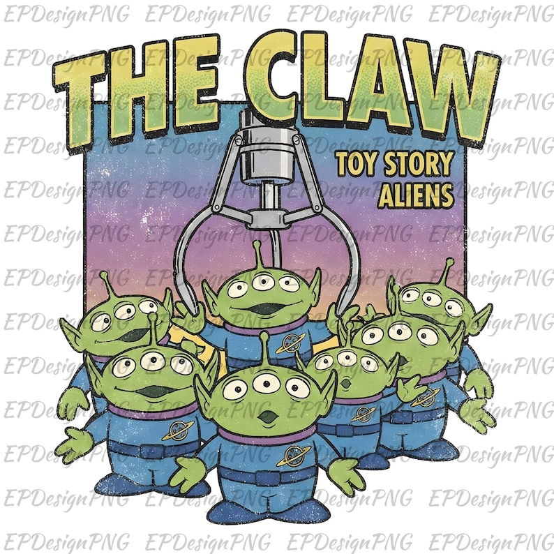May include: A vintage-style graphic featuring the text "THE CLAW" above a claw machine and several green, three-eyed aliens from the movie "Toy Story." The aliens wear blue uniforms. The background has a retro, faded look.