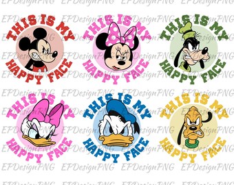 May include: A collection of six circular designs featuring Disney characters. Each design includes a character's face, the text "THIS IS MY HAPPY FACE" in a circular arrangement, and a colored background. Characters include Mickey, Minnie, Goofy, Daisy, Donald, and Pluto.