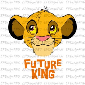 May include: A cartoon illustration of a lion cub's face with a yellow and brown color scheme. The cub has large eyes, a pink nose, and a smiling expression. The text "FUTURE KING" is written in orange below the cub's face.