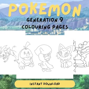 Op de afbeelding: Een digitale download met Pokémon Generation 9 kleurplaten. De afbeelding toont verschillende omtrekken van Pokémon-personages, met de tekst "Pokemon Generation 9 Colouring Pages" en "Includes 387 Hand-Drawn Colouring Pages".
