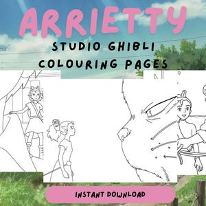 The Secret World of Arrietty (Studio Ghibli) Colouring Pages - Digital Download