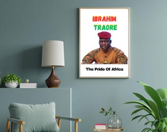 Digital Wall Art Print: Ibrahim Traore, The Pride of Africa, Home, Office Decor.