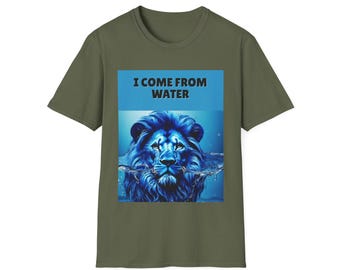 I Come From Water T-Shirt: Spiritual Lion Cloth, Retro Unisex Tee