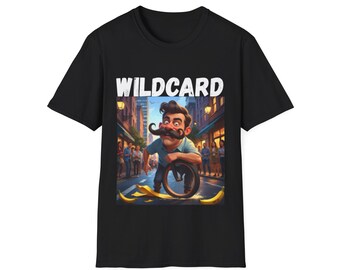 Unisex Soft style T-Shirt, Wildcard T shirt, Funny, Happy Mood Shirt, 100% Cotton.