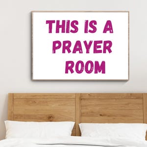 Inspirational Printable Wall art: &quot;This Is A Prayer Room&quot; For A Prayer, Spiritual, Or Meditation Room.