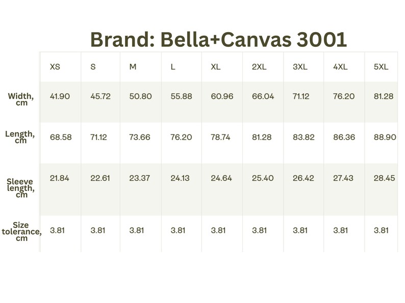 May include: Size chart for Bella+Canvas 3001 apparel, displaying width, length, and sleeve length measurements in centimeters for sizes XS to 5XL. The chart also includes a size tolerance of 3.81 cm.
