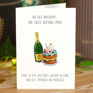 Carte de prosecco drôle pour elle, carte d'anniversaire sarcastique, carte faite main pour meilleure amie, femme, soeur, humour pour adulte, cadeau coquin, gâteau d'amour