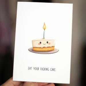 Rude Geburtstagskarte, lustige Geburtstagskarte für Freund, iss deinen verdammten Kuchen, süsse Kuchenkarte, handgemachte freche Humorkarte für Erwachsene, unhöflich