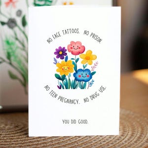 Carte de voeux drôle et grossière, carte d'anniversaire d'un ami sarcastique, carte de félicitations, vous avez fait du bien, carte faite main pour parents, carte de réussite