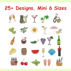 May include: An image featuring embroidered designs of summer and holiday-themed items. Designs include cocktails, fruit, beer, and beach accessories. The text at the top reads "25+ Designs, Mini 6 Sizes".