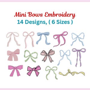 May include: An illustration of various mini bow embroidery designs in pastel colors. The image includes the text "Mini Bows Embroidery" and "14 Designs, (6 Sizes)". The bows are in shades of pink, blue, green, and yellow.