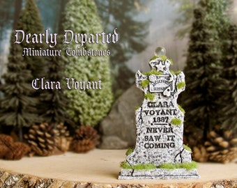 Dearly Departed  - Halloween Miniature Tombstone Decor - Clara Voyant - Handcrafted and Hand-Painted Polymer Clay Halloween Gravestones