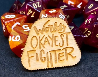 D&D Pin World's Okayest Fighter Pin