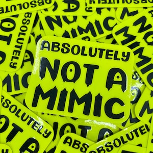 Not A Mimic Safety Sticker