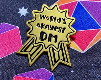 World's Okayest DM Gold Hard Enamel Pin