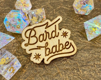 Bard Babe Wooden Pin