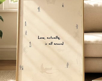 El amor realmente está en todas partes. Impresión tipográfica moderna, arte de pared imprimible, cita minimalista, póster para sala de estar, personas pequeñas, regalo neutro hogareño.