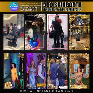 May include: A digital template bundle for 360 spin booths. The image showcases various framed examples with people posing. Text includes "360 Spinbooth Template Bundle", "Make Your Own Overlays", and "Digital Instant Download".